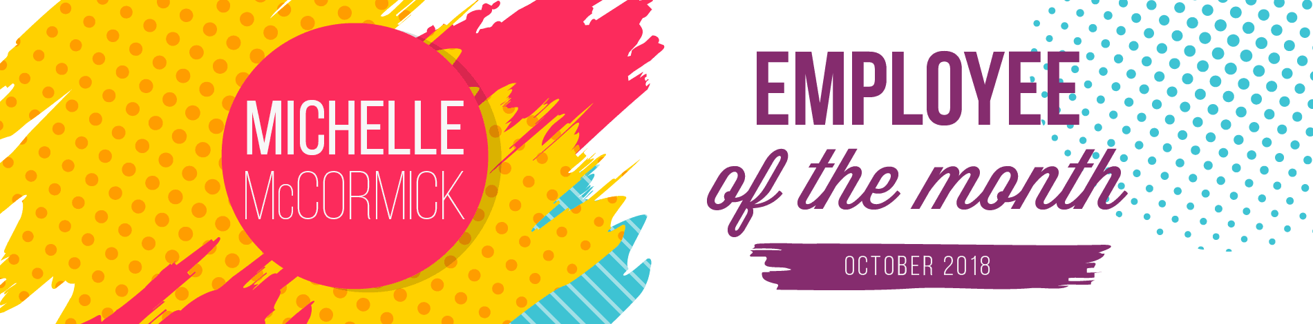 Employe of the Month - Michelle McCormick
